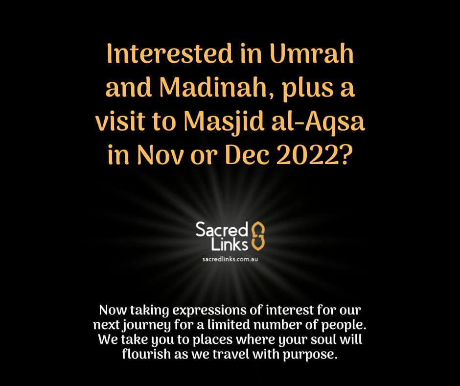 Ready for Umrah in 2022? Plus a possible visit to Masjid al-Aqsa and surrounding lands?
